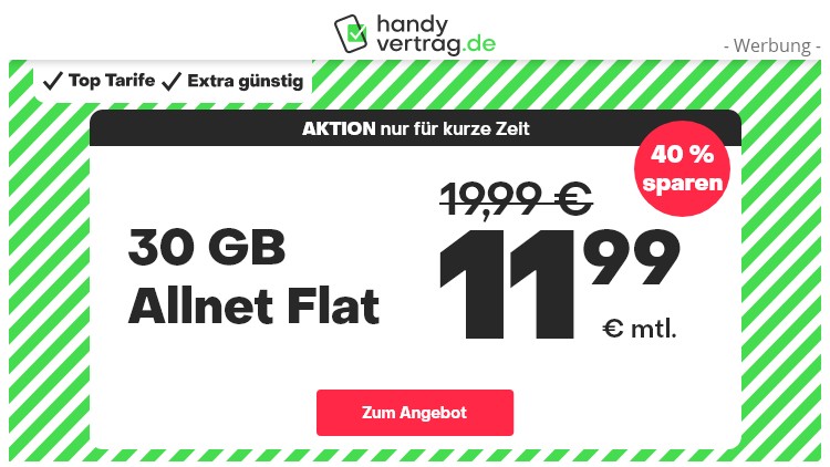 handyvertrag.de Allnet-Flat-Tarif mit 30 GB für 11,99 Euro monatlich (Bild: handyvertrag.de) handyvertrag.de Allnet-Flat-Tarif mit 30 GB für 11,99 Euro monatlich