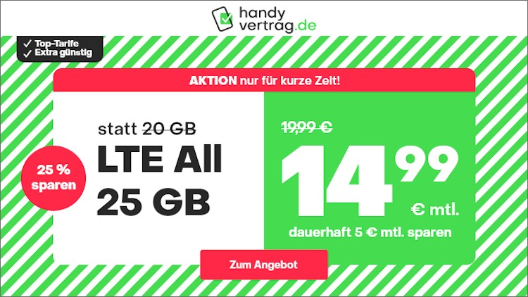 handyvertrag.de LTE All Tarif mit 25 GB Datenvolumen für 14,99 Euro